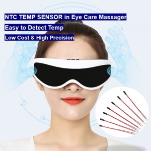 เซ็นเซอร์อุณหภูมิเทอร์มิสเตอร์ NTC ในเครื่องนวด Eyecare